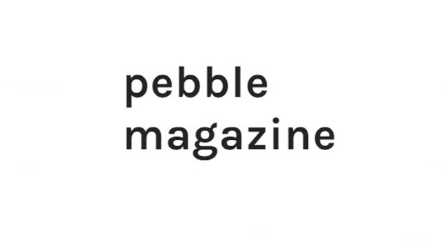 pebble magazine