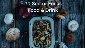 PR Sector Focus Food and Drink