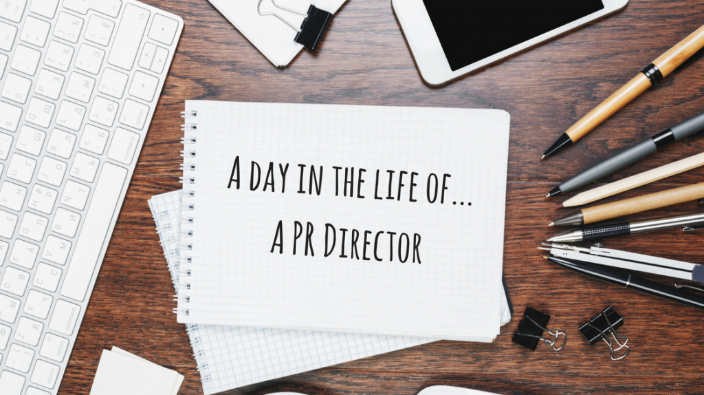 Day in the life of PR Director