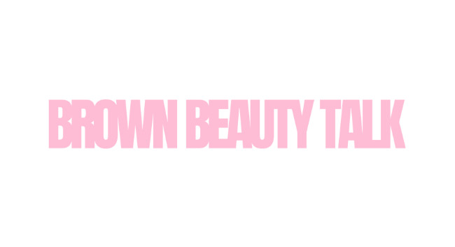 Brown Beauty Talk