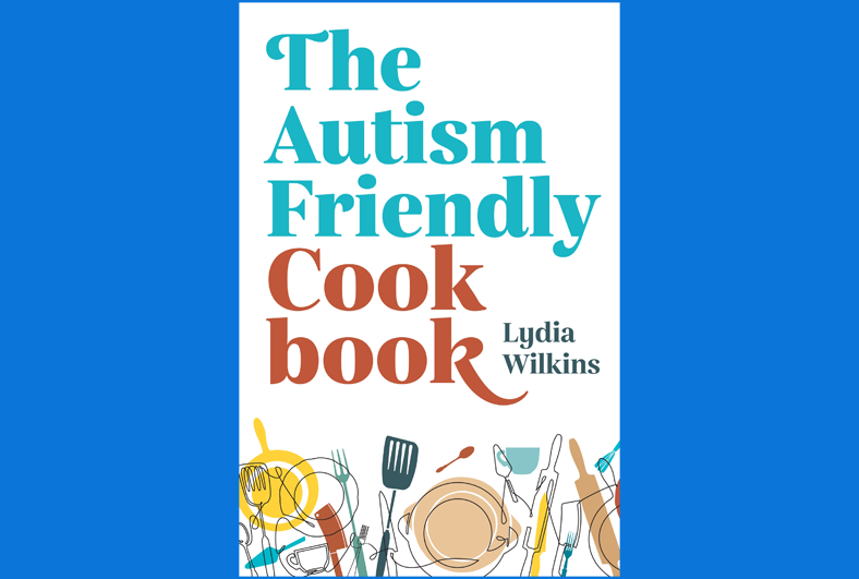 The Autism Friendly Cookbook
