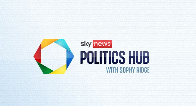 Politics Hub with Sophy Ridge